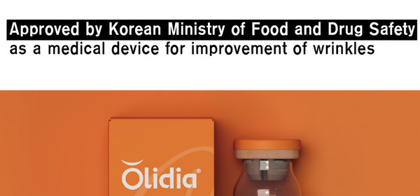 Olidia is approved by Korean Ministry of Food and Drug Safety.